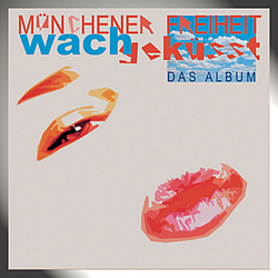 Münchener Freiheit - Wachgeküsst album
