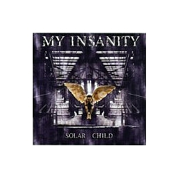 My Insanity - Solar Child альбом