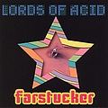 Lords Of Acid - Farstucker...Stript album