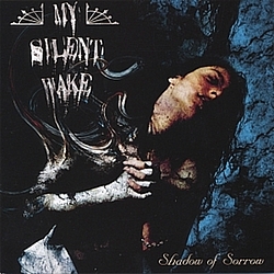 My Silent Wake - Shadow of Sorrow album