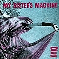 My Sister&#039;s Machine - Diva альбом