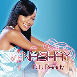 Na&#039;Shay - R U READY album