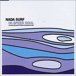 Nada Surf - Hi Speed Soul Uk Ep альбом