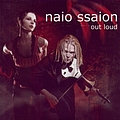 Naio Ssaion - Out Loud альбом