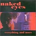 Naked Eyes - Everything and More album
