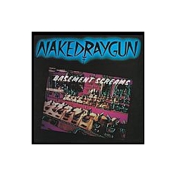 Naked Raygun - Basement Screams album