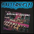 Naked Raygun - Basement Screams альбом