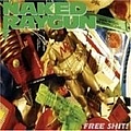 Naked Raygun - Free Shit! (Live in Chicago, 2 Final Shows) album