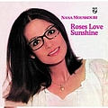 Nana Mouskouri - Roses Love Sunshine альбом