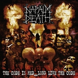 Napalm Death - The Code Is Red... Long Live The Code альбом