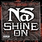 Nas - Shine On album