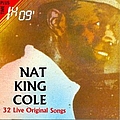 Nat King Cole - 32 Live Original Songs альбом