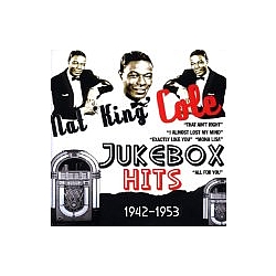 Nat King Cole - Jukebox Hits 1942-1953 album