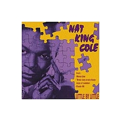 Nat King Cole - Little By Little album