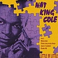 Nat King Cole - Little By Little альбом