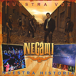 Negami - Nuestra Voz... Nuestra Historia album