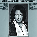 Neil Diamond - His 12 Greatest Hits альбом