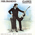 Neil Diamond - Classics The Early Years album