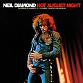 Neil Diamond - Hot August Night (disc 1) альбом