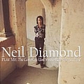 Neil Diamond - Play Me: The Complete Uni Studio Recordings... Plus (disc 1) альбом