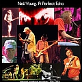 Neil Young - A Perfect Echo, Volume 5 (disc 1: 1970-1999)  альбом