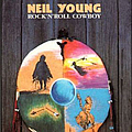 Neil Young - Rock &#039;n&#039; Roll Cowboy: A Life on the Road 1966-1994 (disc 2) альбом