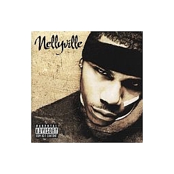 Nelly - Welcome to Nellyville album