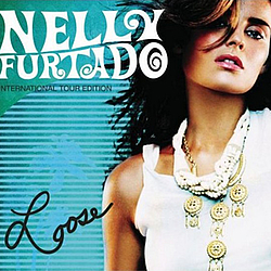 Nelly Furtado - Loose (International Deluxe Version) album