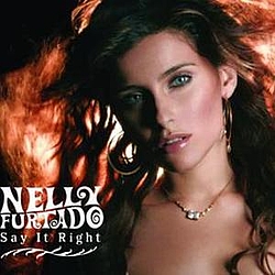 Nelly Furtado - Say It Right album