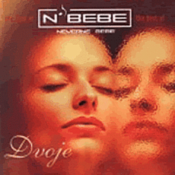 Neverne Bebe - The best of - Dvoje album