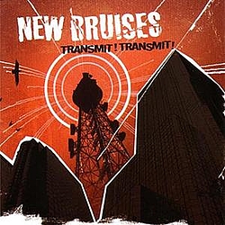 New Bruises - Transmit! Transmit! album