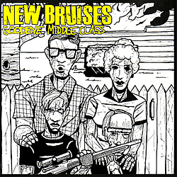 New Bruises - Goodbye Middle Class album