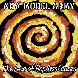 New Model Army - The Love of Hopeless Causes album
