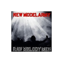 New Model Army - Raw Melody Men album