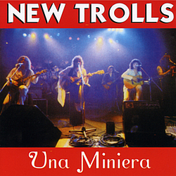 New Trolls - Una miniera album