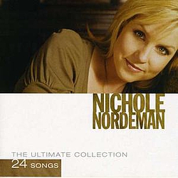 Nichole Nordeman - The Ultimate Collection альбом