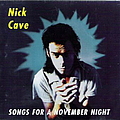 Nick Cave - Songs for a November Night album