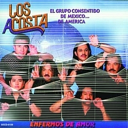 Los Acosta - Enfermos De Amor album