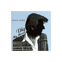 Nick Lowe - Dig My Mood album