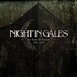 Night In Gales - Ten Years of Tragedy album