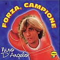 Nino D&#039;angelo - Forza, Campione альбом