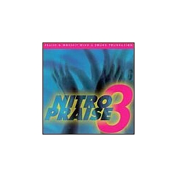 Nitro Praise - Nitro Praise 3 альбом