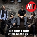 NLT - She Said, I Said (Time We Let Go) альбом