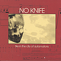 No Knife - Fire In The City of Automatons album