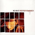 No Knife - Riot For Romance! album