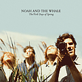 Noah And The Whale - The First Days of Spring альбом