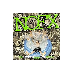 Nofx - The Greatest Songs Ever Written (By Us) альбом