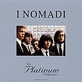 Nomadi - The Platinum Collection (disc 1) альбом