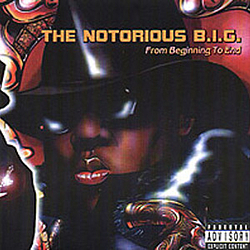 Notorious B.i.g. - From Beginning to End album