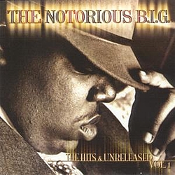 Notorious B.i.g. - The Hits and Unreleased album